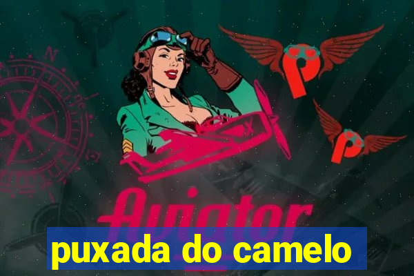 puxada do camelo